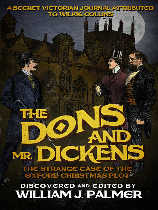 Title details for The Dons and Mr. Dickens by William J. Palmer - Available